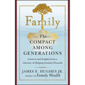 Family: The Compact Among Generations - Hardcover