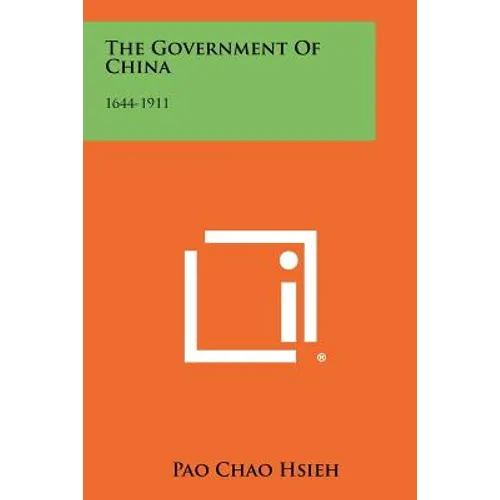 The Government Of China: 1644-1911 - Paperback
