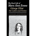 The Real Life of Mary Ann Evans - Hardcover