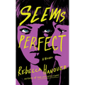 Seems Perfect - Hardcover