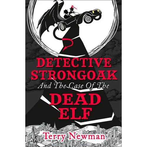 Detective Strongoak and the Case of the Dead Elf - Paperback