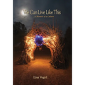 We Can Live Like This: A Memoir of Culture - Hardcover