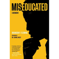 Miseducated: A Memoir - Paperback