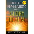 Deeper Revelations Of The Glory Realm - Paperback