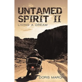 Untamed Spirit II: Living a Dream - Paperback
