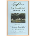 Recollections of a Southern Daughter: A Memoir by Cornelia Jones Pond of Liberty County - Hardcover