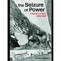 The Seizure of Power: Fascism in Italy, 1919-1929 - Paperback