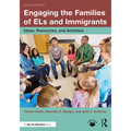 Engaging the Families of Els and Immigrants: Ideas, Resources, and Activities - Paperback