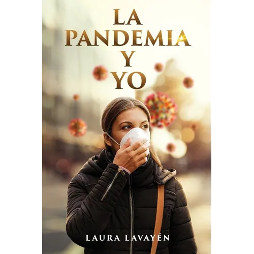 La Pandemia y Yo - Paperback