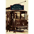 Seattle's Beacon Hill - Hardcover