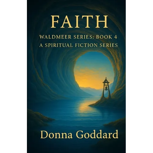 Faith: A Spiritual Fiction Series - Paperback