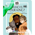 Who Is Our King?: A Jesus Seek and Find Board Book - Board Book