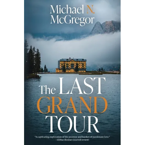 The Last Grand Tour - Paperback