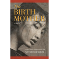 The Birth Mother - Paperback