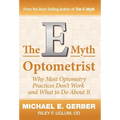 The E-Myth Optometrist - Hardcover