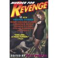 Murder for Revenge: 12 New Original Stories - Paperback