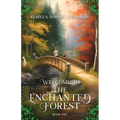 Welcome To The Enchanted Forest - Paperback