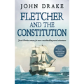 Fletcher and the Constitution: a gripping action-packed naval thriller - Paperback