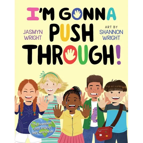 I'm Gonna Push Through! - Hardcover