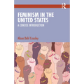 Feminism in the United States: A Concise Introduction - Paperback