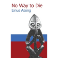 No Way to Die - Paperback