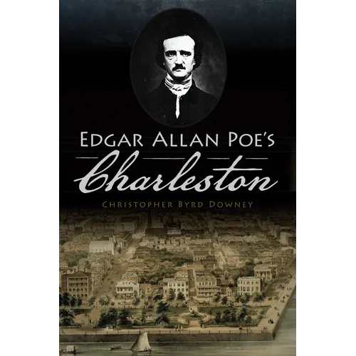 Edgar Allan Poe's Charleston - Paperback