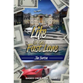 Life in the Fast Lane - Paperback