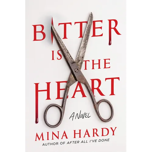 Bitter Is the Heart - Hardcover