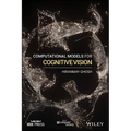 Computational Models for Cognitive Vision - Paperback