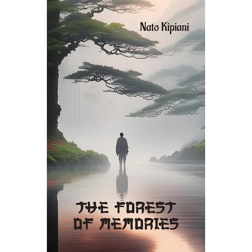 The Forest of Memories - Hardcover