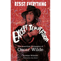 Resist Everything Except Temptation: The Anarchist Philosophy of Oscar Wilde - Paperback