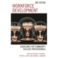 Workforce Development: Guidelines for Community College Professionals - Hardcover