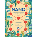 Nano: The Spectacular Science of the Very (Very) Small - Hardcover