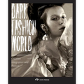 Dark Fashion World - Paperback