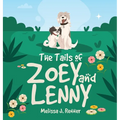The Tails of Zoey and Lenny - Hardcover