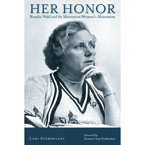 Her Honor: Rosalie Wahl and the Minnesota Women's Movement - Paperback