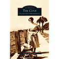 Cove: Panama City's Neighborhood - Hardcover