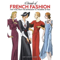 A Decade of French Fashion, 1929-1938: From the Depression to the Brink of War - Paperback