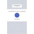 A Country Is Not a Company - Hardcover