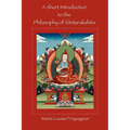 A Short Introduction to the Philosophy of Santarakshita - Paperback