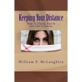 Keeping Your Distance: How To Think, Feel & Act Like A Genius - Paperback