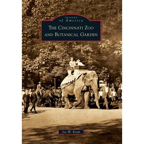 The Cincinnati Zoo and Botanical Garden - Paperback