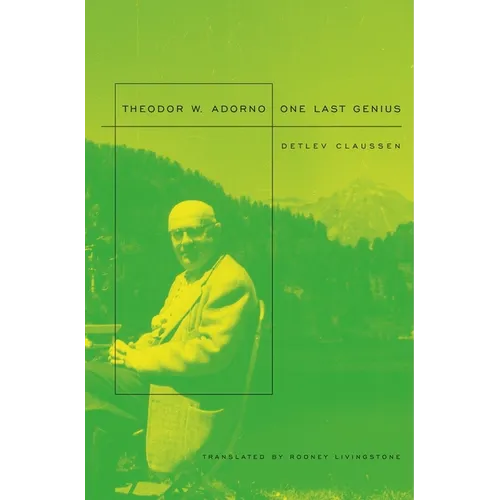 Theodor W. Adorno: One Last Genius - Paperback