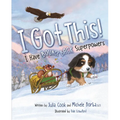 I Got This!: I Have Bounce Back Superpowers - Hardcover