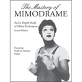 The Mastery of Mimodrame Additional Workbook (Revised) [with Video] (Revised) [with Video] (Revised) [With Video] - Paperback