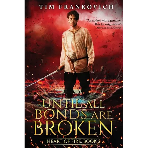 Until All Bonds Are Broken - Paperback