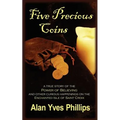 Five Precious Coins: Chronicles of a Seven Seas Expatriate - Paperback