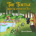 The Turtle Who Wanted to Fly - Paperback