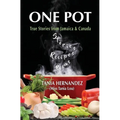 One Pot: True Stories from Jamaica & Canada, Recipes, Poems - Paperback