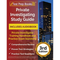 Private Investigating Study Guide: Private Investigator Training Handbook and Practice Exam Questions [3rd Edition] - Paperback